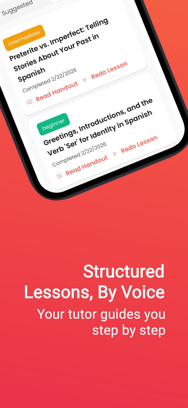 Structured lessons delivered by voice — your tutor guides you step by step